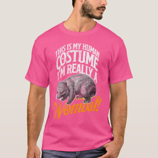 Wombat Human Funny Wildlife Idea T-Shirt