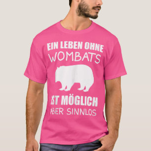 Wombat Wombats Animal Australia T-Shirt