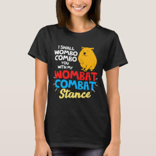 Wombat Wombo Combo Wombat Combat Stance Australia T-Shirt