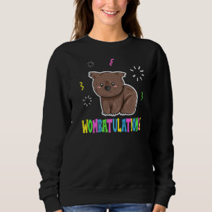 Wombatulations Pun For A Wombat Nerd Sweatshirt
