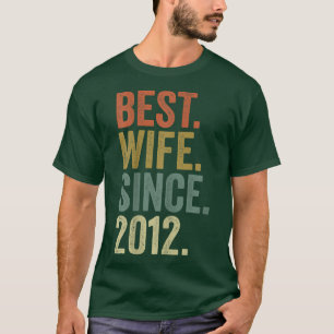 Women 10th Wedding Anniversary s, Best Wife Since T-Shirt