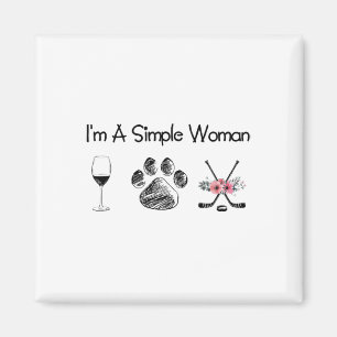 Women#39;s I#39;m A Simple Woman Wine Hockey Dogs Magnet