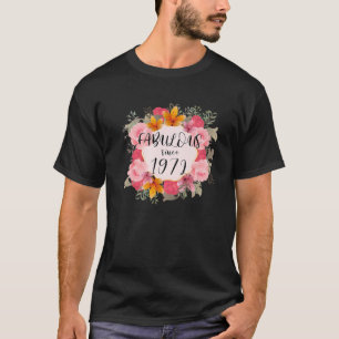 Women 49 Years Old Fabulous Since 1972 Happy 49Th T-Shirt