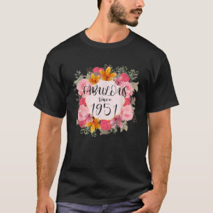 Women 72 Years Old Fabulous Since 1951 Happy 72nd T-Shirt