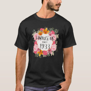 Women 89 Years Old Fabulous Since 1933 Happy 89th T-Shirt