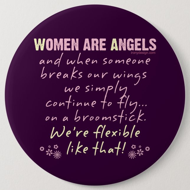 Women are Angels 6 Cm Round Badge (Front)