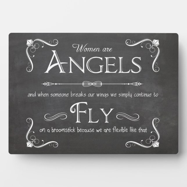 Women Are Angels-A Whimsical Simulated Chalkboard Plaque (Front)