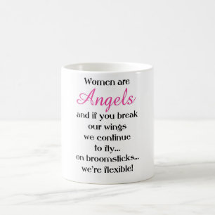 Women Are Angels Coffee Mug