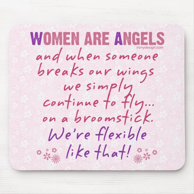 Women are Angels Mouse Mat (Front)
