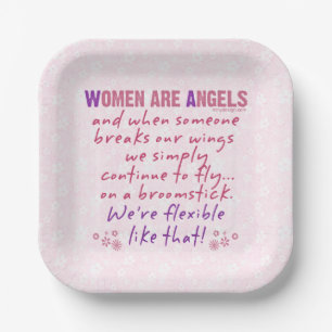 Women are Angels Paper Plates