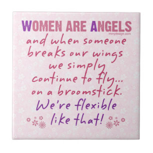 Women are Angels Tile