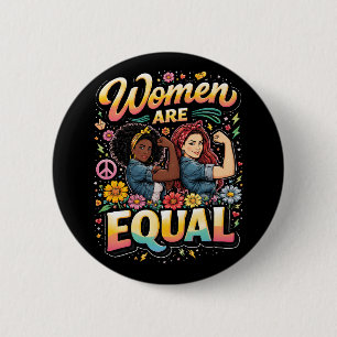 Women Are Equal 6 Cm Round Badge