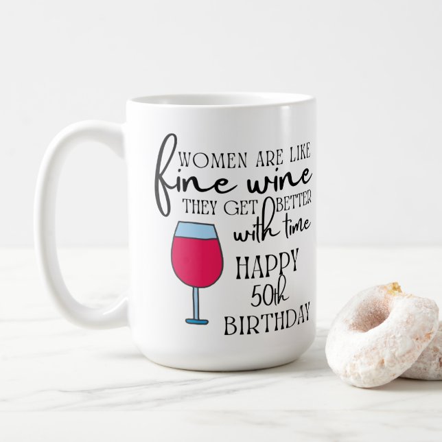 Women Are Like Wine 50th Birthday Coffee Mug (With Donut)