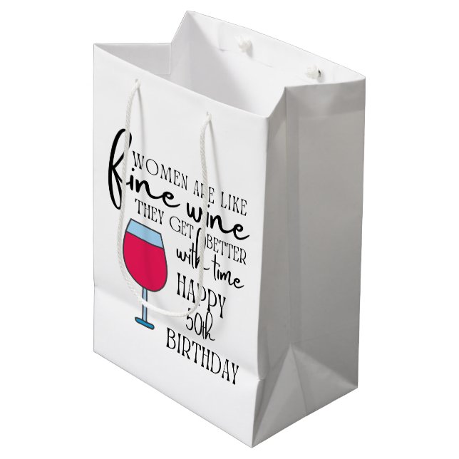 Women Are Like Wine 50th Birthday Gift Bag (Front Angled)