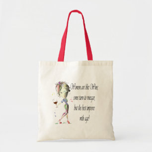 Women are like Wine, Humorous Gifts Tote Bag
