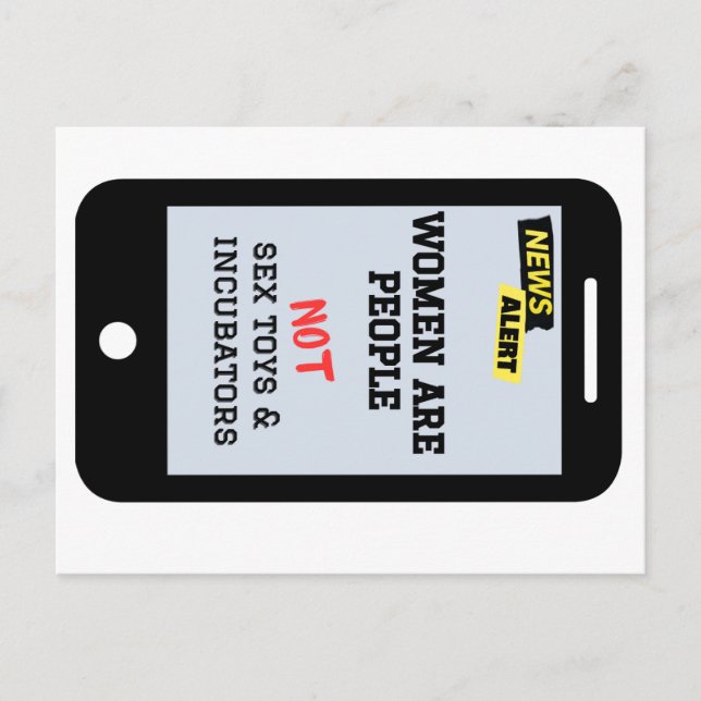 "women are people", "NOT incubators"  feminist  Postcard (Front)