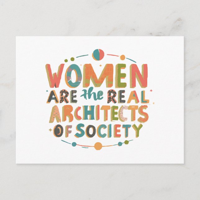 Women are the real architects of society holiday postcard (Front)