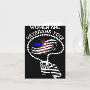 Women Are Veterans Too Card