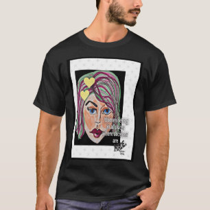 Women Belong In All Places Where Decisions Are Mad T-Shirt