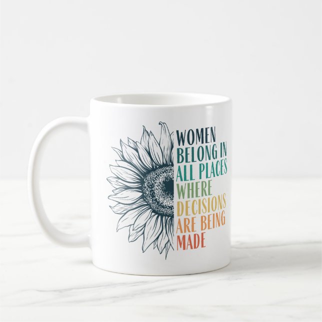 Women Belong In All Places Where Decisions RBG Coffee Mug (Left)