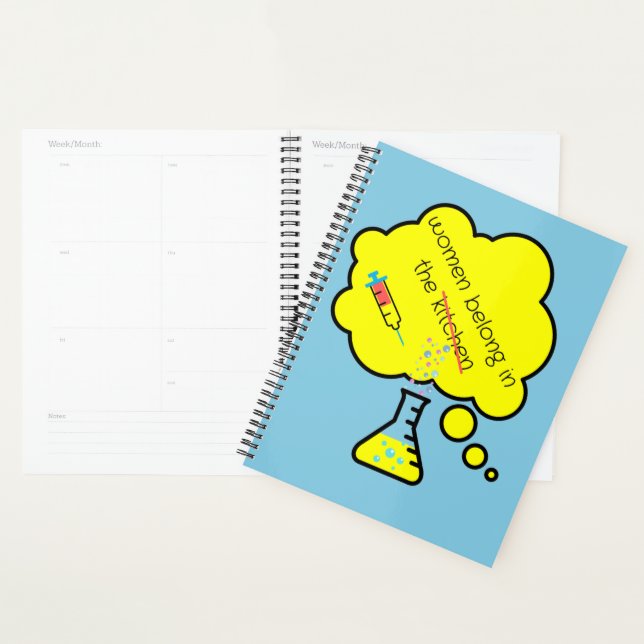 Women belong in the lab planner (Display)