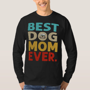 Women Best Dog Mum Ever Shih Tzu Mother S Day T-Shirt