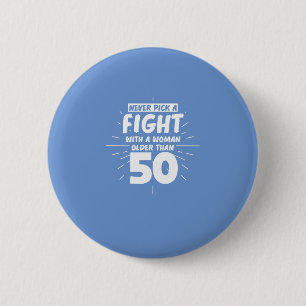 Women Birthdays 50th Birthday 50 Years Funny Gift 6 Cm Round Badge