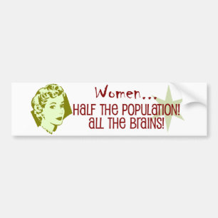 Women! Bumper Sticker
