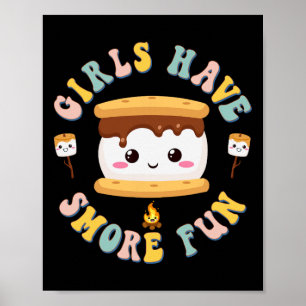Women Camping Kawaii Smores Girls Have S'more Kids Poster