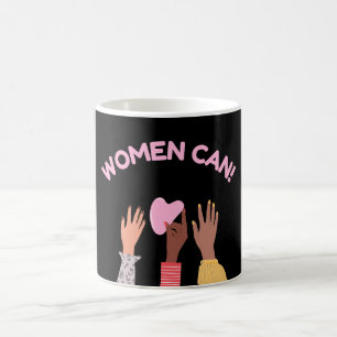 Women Can Feminist Coffee Mug