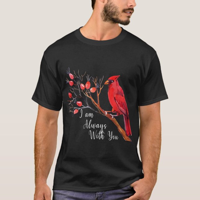 Women Cardinal Birds I_m Always With You, Sweet Re T-Shirt (Front)
