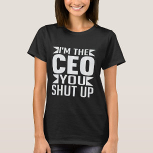 Women Ceo Boss Tee Future Ceo 000 000 Im The Ceo Y