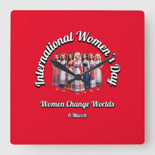 Women Change Worlds. International Women's Day.  Square Wall Clock