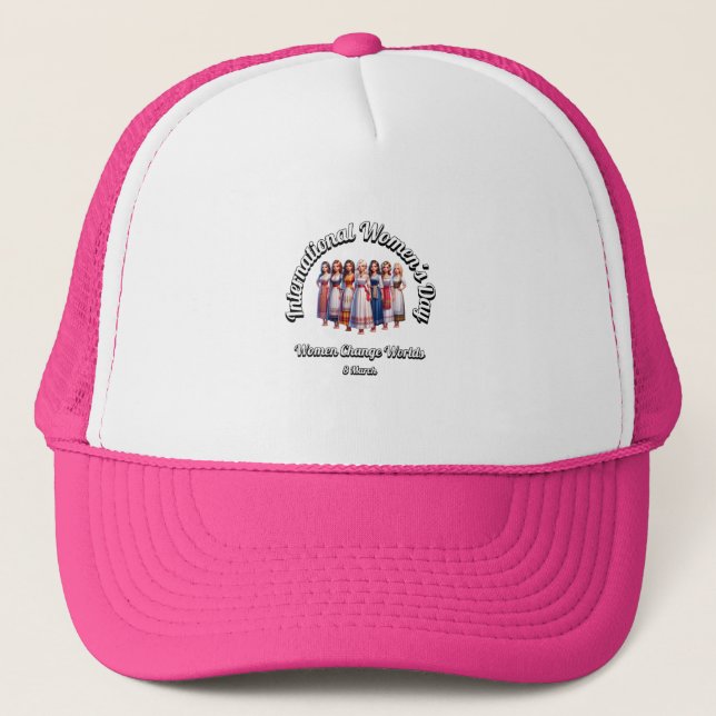 Women Change Worlds. International Women's Day.  Trucker Hat (Front)