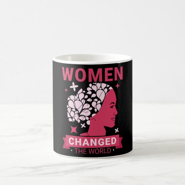 Women Changed The World Feminist Coffee Mug (Center)