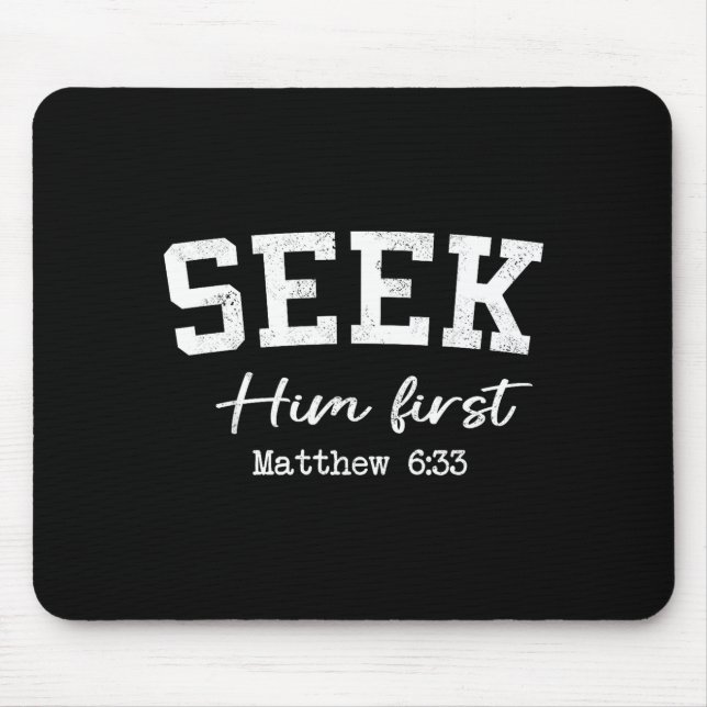 Women Christian Shirts Seek Him First Faith Worshi Mouse Mat (Front)
