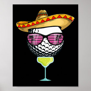 Women Cinco De Mayo Golf Ball With Sombrero Margar Poster