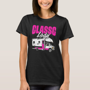 Women Class C Lady RV Recreational Vehicle Camping T-Shirt