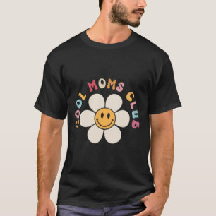 Women Cool Moms Club 2 Sided Mothers Day T-Shirt