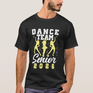 Women Dance Team Senior 2026 Graduation Night Cele T-Shirt
