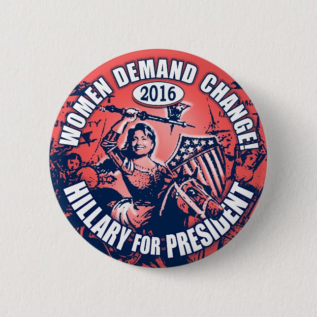 Women Demand Hillary 2016 6 Cm Round Badge (Front)