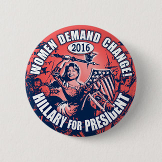 Women Demand Hillary 2016 6 Cm Round Badge