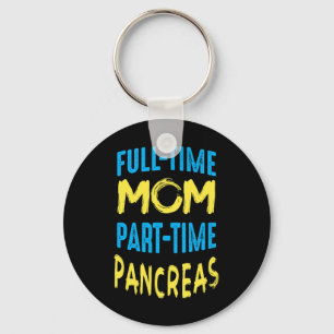 Women Diabetes Awareness Month outfit Mum part tim Key Ring