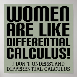 Women Differential Calculus Funny Poster Sign
