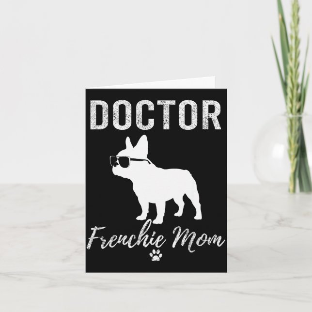 Women Doctor Frenchie Mom Shirt Funny Dog Lover Me Card (Front)