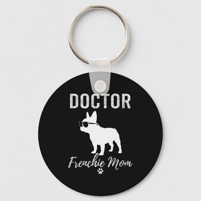 Women Doctor Frenchie Mom Shirt Funny Dog Lover Me Key Ring (Front)