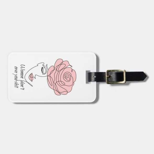 Women Don't Owe You Luggage Tag (Front Horizontal)