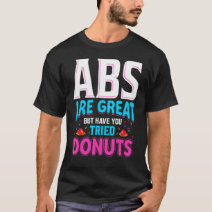 Women Doughnut  Men  Sarcastic Workout T-Shirt