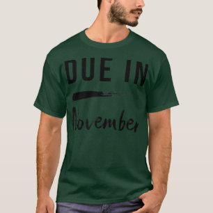 Women Due In November Pregnancy Announcement T-Shirt