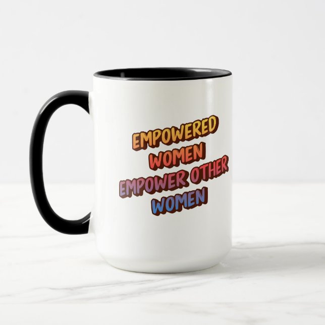 Women empowerment mug- Inspirational Women's Gift" Mug (Left)